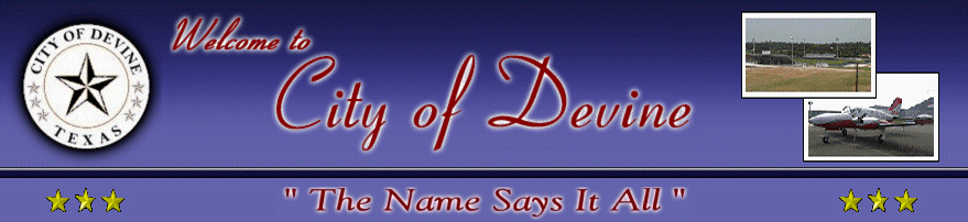City of Devine, Texas City Banner Welcome to City of Devine
