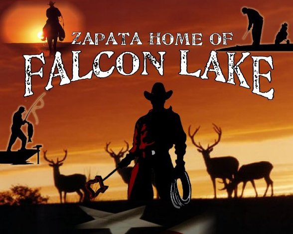 Zapata County Chamber of Commerce Zapata, Texas Falcon Lake